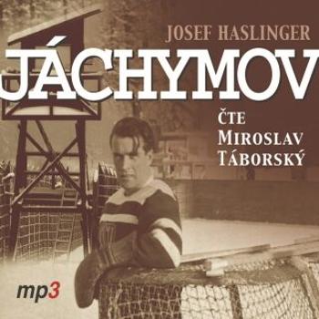 Jáchymov - Josef Haslinger - audiokniha