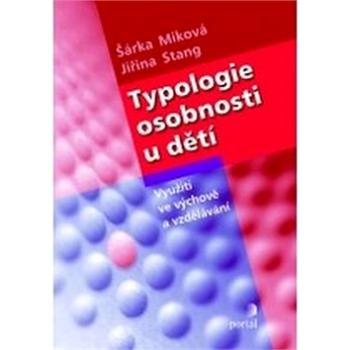 Typologie osobnosti u dětí (978-80-262-0874-7)