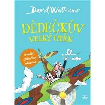 Dědečkův velký útěk (978-80-257-1818-6)