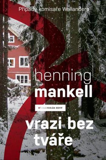 Vrazi bez tváře - Mankell Henning