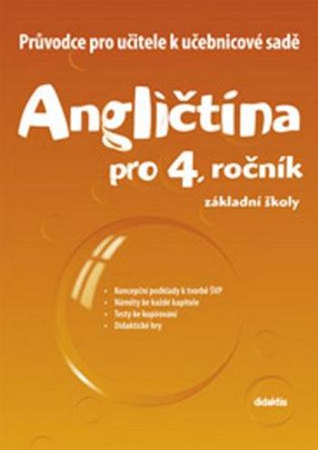 Angličtina 4.r. ZŠ - průvodce pro učitele - Janíčková, Štěpánková, Vance - Štěpánková S.