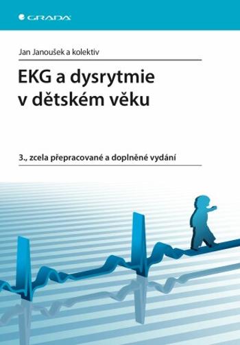 EKG a dysrytmie v dětském věku - Jan Janoušek - e-kniha
