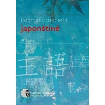 Podmět v moderní japonštině (978-80-210-8671-5)