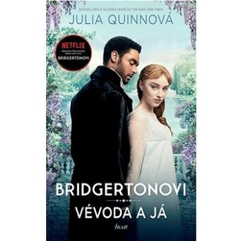 Bridgertonovi Vévoda a já (978-80-249-4394-7)