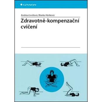 Zdravotně–kompenzační cvičení (978-80-247-4836-8)