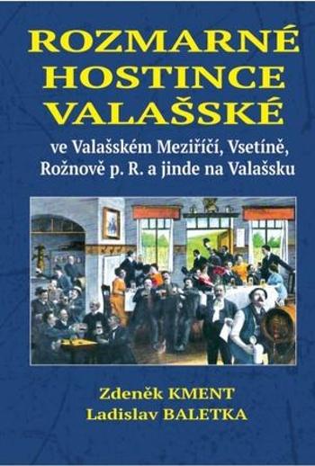 Rozmarné hostince valašské - Kment Zdeněk