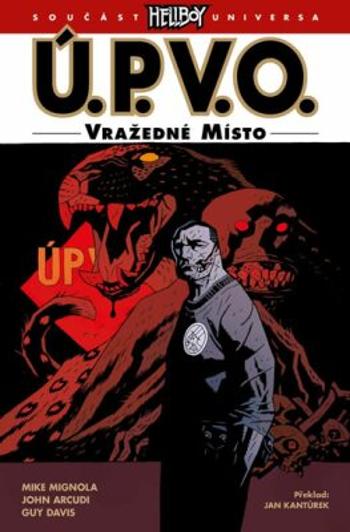 Ú.P.V.O. 8 - Vražedné místo - Mike Mignola