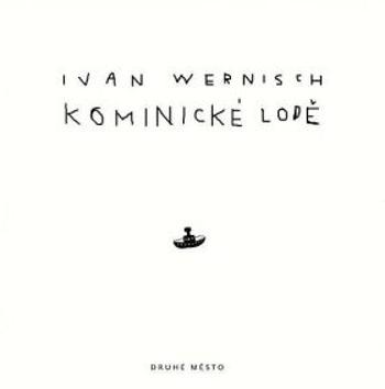 Kominické lodě - CD - Ivan Wernisch