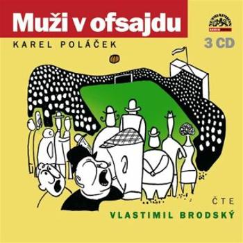 Muži v ofsajdu - Karel Poláček - audiokniha