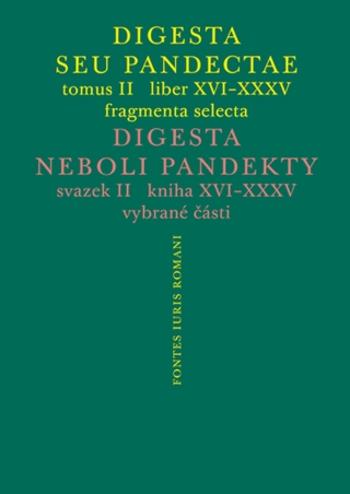 Digesta seu Pandectae II / Digesta neboli Pandekty II - Michal Skřejpek - e-kniha