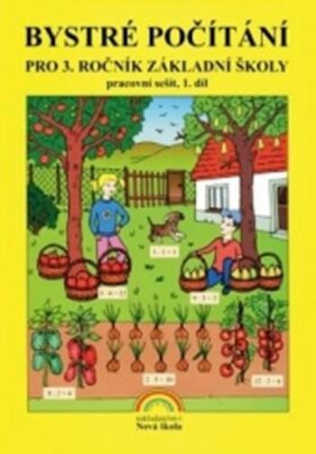 Bystré počítání pro 3. ročník 1. díl – pracovní sešit k učebnici Matematika - Zdena Rosecká