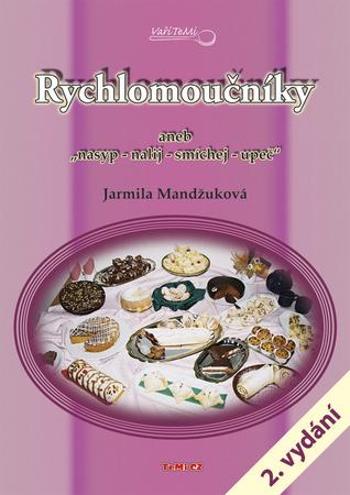 Rychlomoučníky - Mandžuková Jarmila