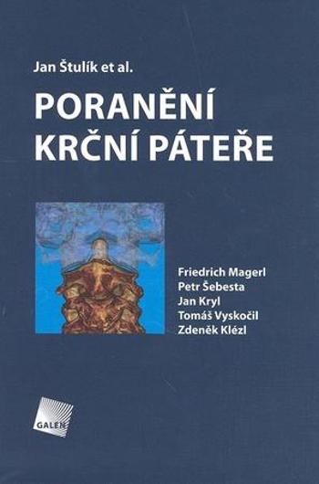 Poranění krční páteře - Štulík Jan