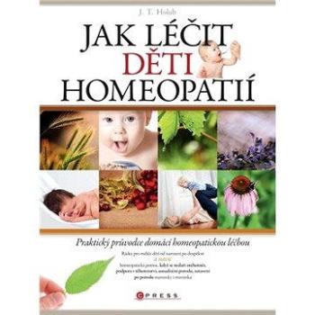 Jak léčit děti homeopatií (978-80-264-0088-2)
