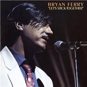 Ferry Bryan: Let's Stick Together - LP (7722745)