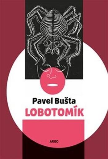 Lobotomík - Bušta Pavel