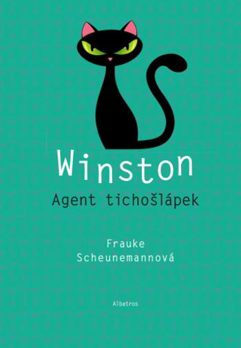 Winston: Agent tichošlápek - Frauke Scheunemannová - e-kniha
