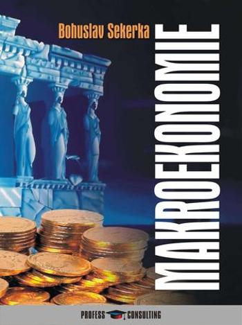 Makroekonomie - Sekerka Bohuslav