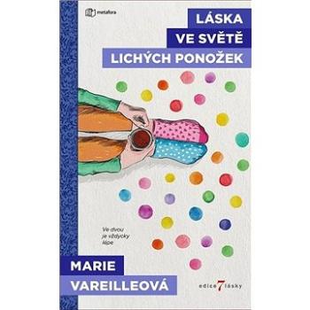 Láska ve světě lichých ponožek: Ve dvou je vždycky lépe (978-80-7625-139-7)