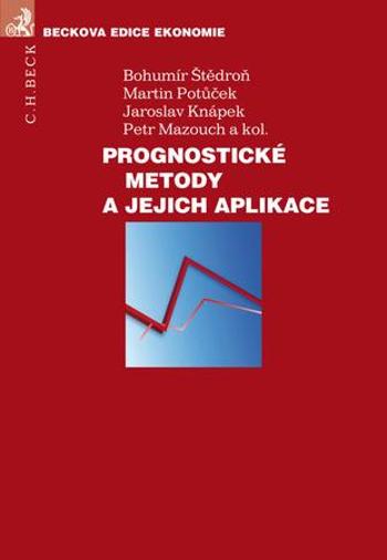 Prognostické metody a jejich aplikace - Štědroň Bohumír