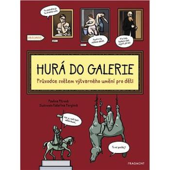 Hurá do galerie (978-80-253-4333-3)