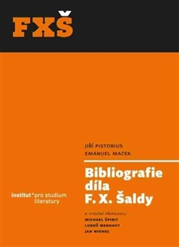 Bibliografie díla F. X. Šaldy - Wiendl Jan