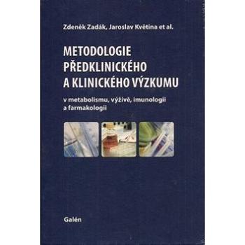 Metodologie předklinického a klinického výzkumu (978-80-7262-748-6)