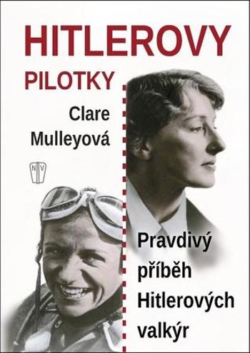 Hitlerovy pilotky - Mulley Clare