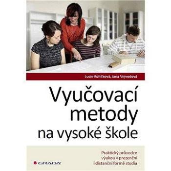 Vyučovací metody na vysoké škole (978-80-247-4152-9)