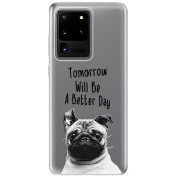 iSaprio Better Day pro Samsung Galaxy S20 Ultra (betday01-TPU2_S20U)