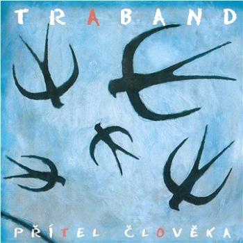 Traband: Přítel člověka - CD (MXM0405-2)