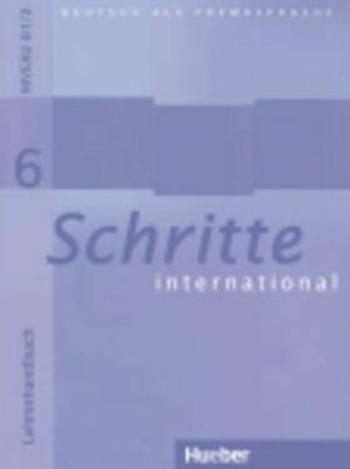 Schritte international 6 (aktualisierte Ausgabe): Lehrerhandbuch - Susanne Kalender
