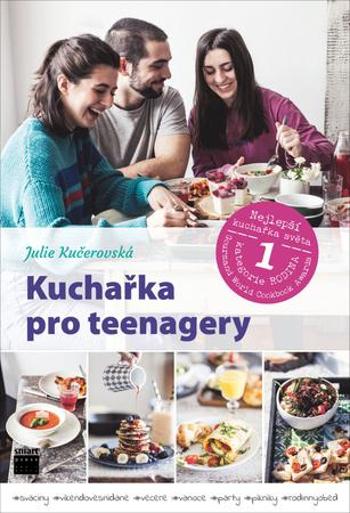 Kuchařka pro teenagery - Kučerovská Julie