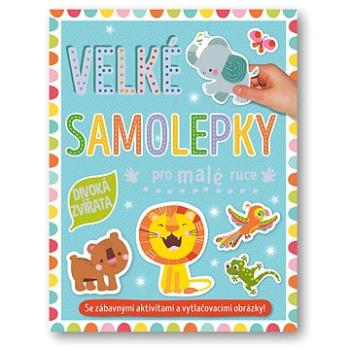 Velké samolepky pro malé ruce Divoká zvířata (978-80-256-3303-8)