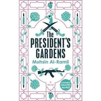 The President's Gardens (9780857056801)