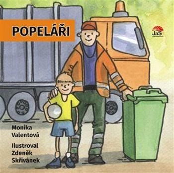 Popeláři - Valentová Monika, Zdeněk Skřivánek