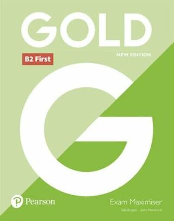 Gold B2 First Exam Maximiser no key - Jacky Newbrook, Sally Burgess