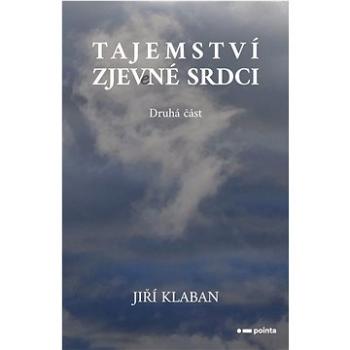 Tajemství zjev(e)né srdci - 2. část (978-80-769-1003-4)