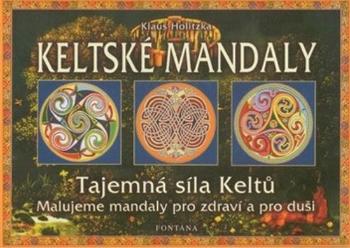 Keltské mandaly - Holitzka Klaus