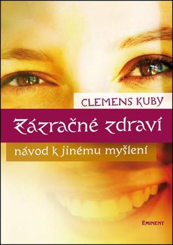 Zázračné zdraví - Kuby Clemens