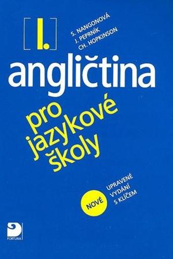 Angličtina pro jazykové školy I. - Nangonová Stella