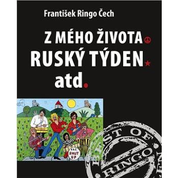 Z mého života, Ruský týden atd. (978-80-7492-563-4)