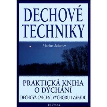 Dechové techniky: Praktická kniha o dýchání (80-7336-107-8)