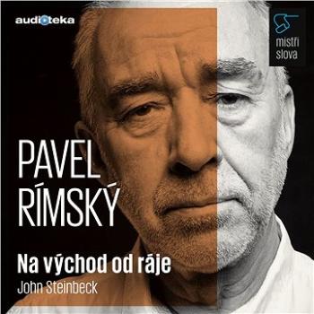 Mistři slova - Na východ od ráje 