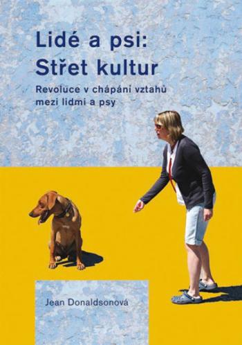 Lidé a psi: Střet kultur - Jean Donaldsonová - e-kniha