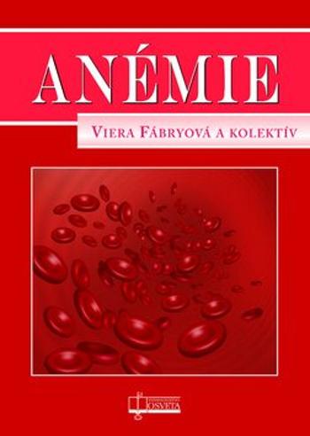 Anémie - Viera Fábryová