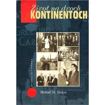 Život na dvoch kontinentoch (80-7090-821-1)