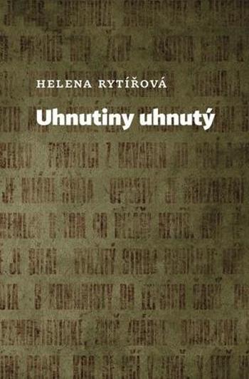 Uhnutiny uhnutý - Rytířová Helena