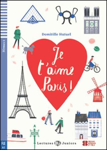 Je t'aime Paris - Hatuel Domitille
