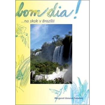 Bom dia!: ... na skok v Brazílii (9783000574818)